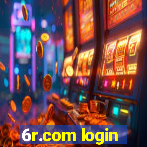 6r.com login